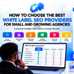 How to Choose the Right White Label SEO Partner: A Checklist